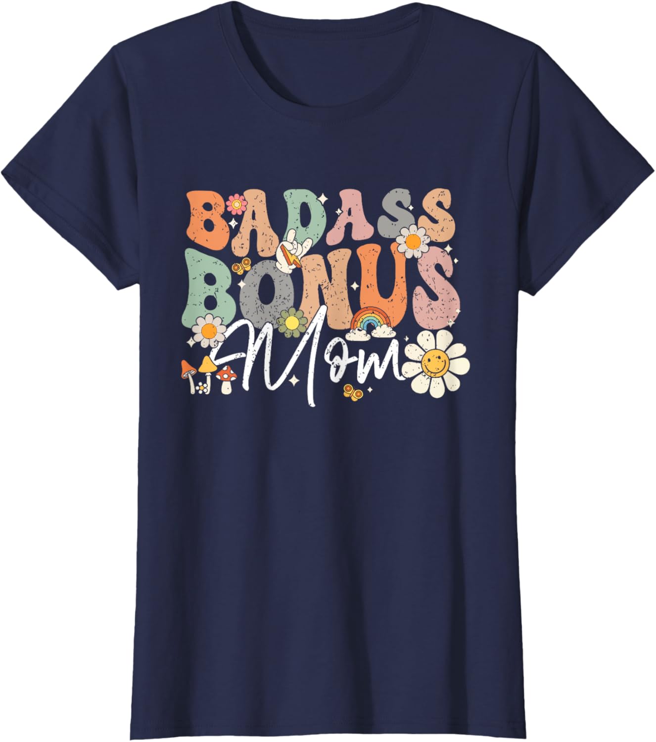 Badass Bonus Mom Funny Step Mom Mother's Day