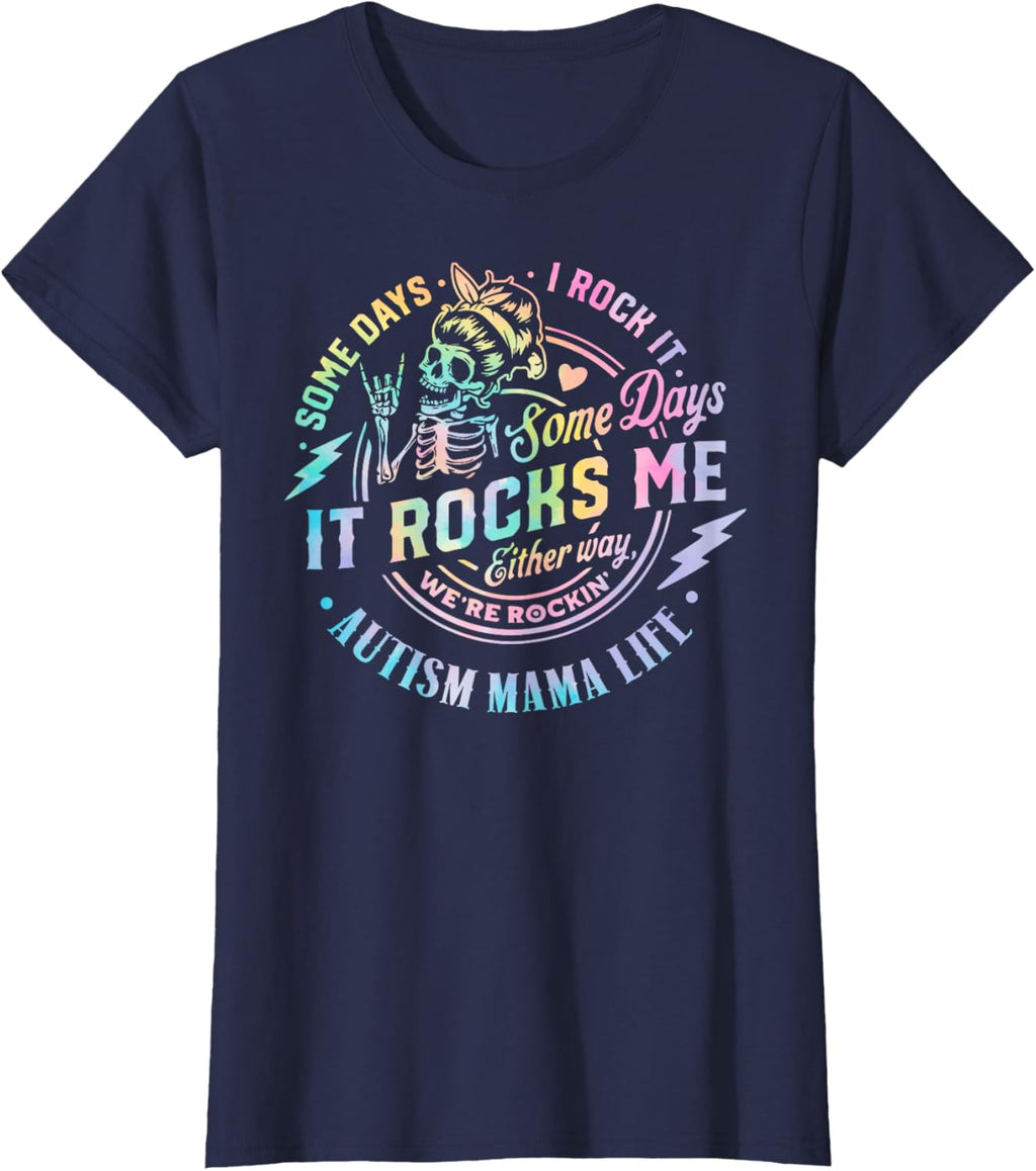 Autism Mama Life Some Days I Rock It Some Days It Rock Me