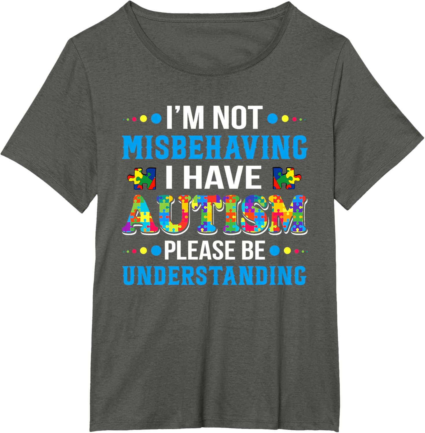 Autism Awareness I'm Not Misbehaving I Have Autism