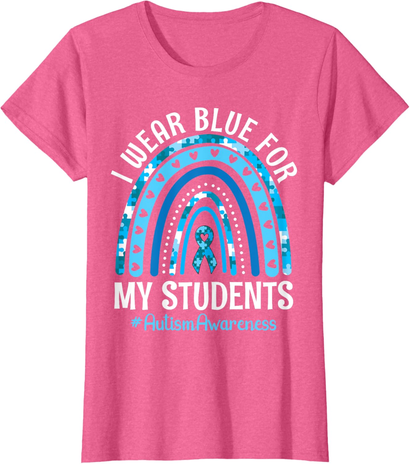 Happy Teacher I Wear Blue For My Students Autism Awareness