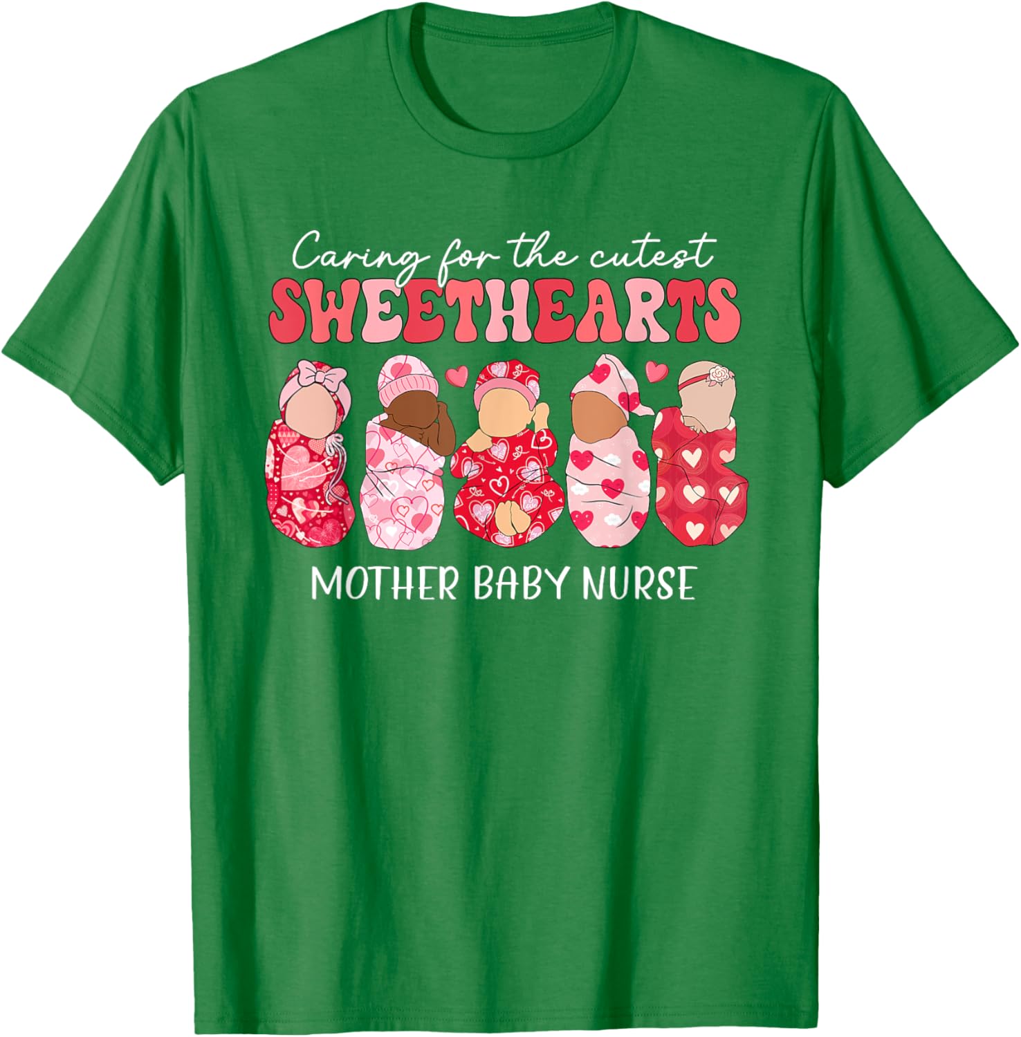 Caring For Cutest Sweethearts Mother Baby Nurse Valentine's
