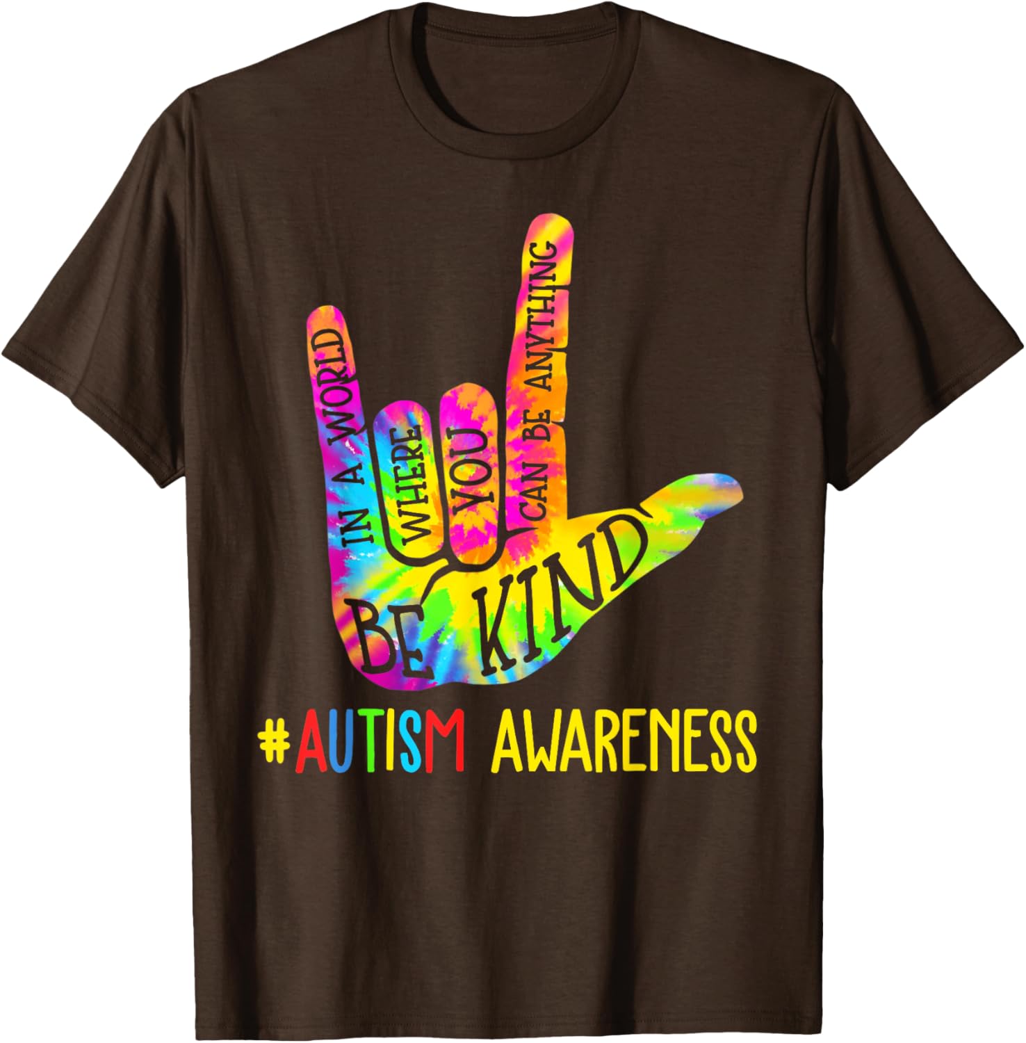 Be Kind ASL Love Sign Language Hand Autism Awareness Tie Dye