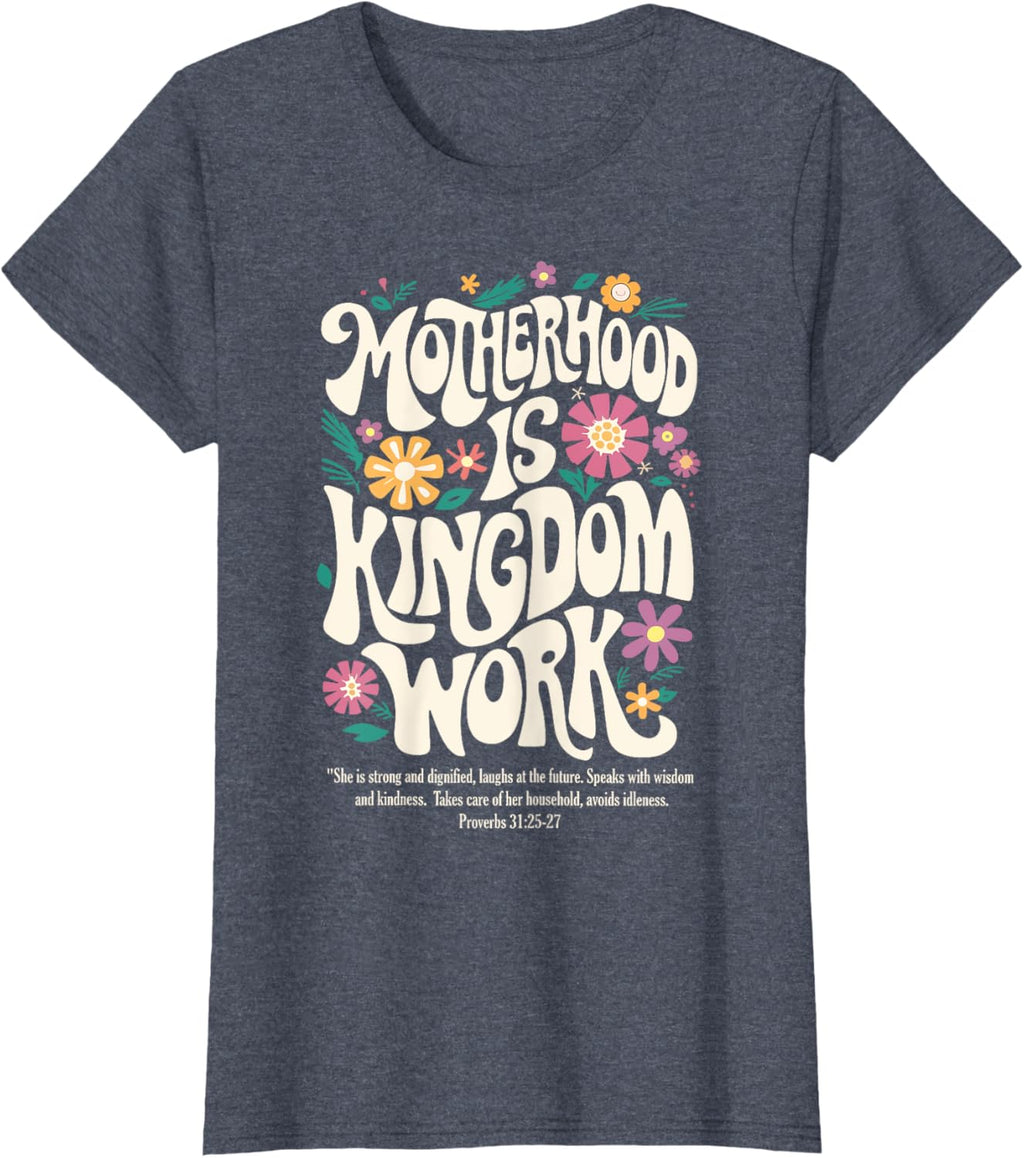 Christian Mom Motherhood is Kingdom Work Mother's Day
