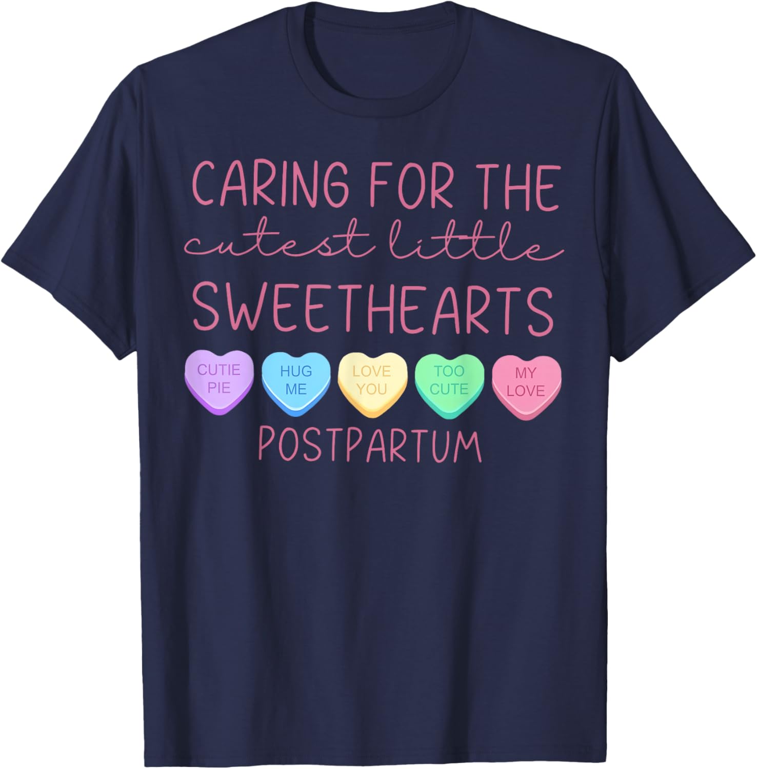 Postpartum Nurse Hearts Candy Valentine's Day Mother Baby