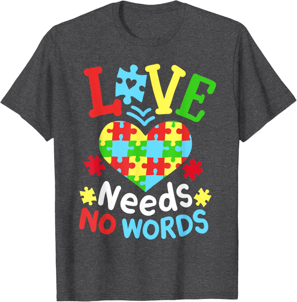 Autism Awareness Love Needs No Words