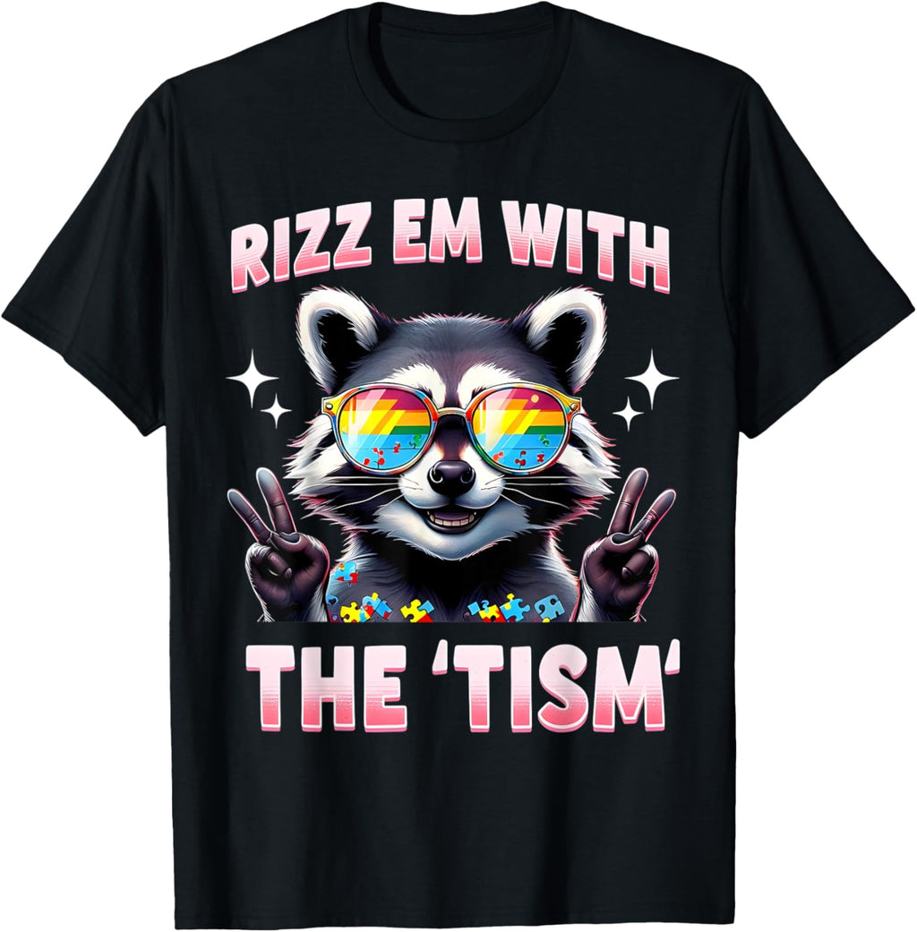 Autism Funny Rizz Em With The Tism Meme Autistic Racoon